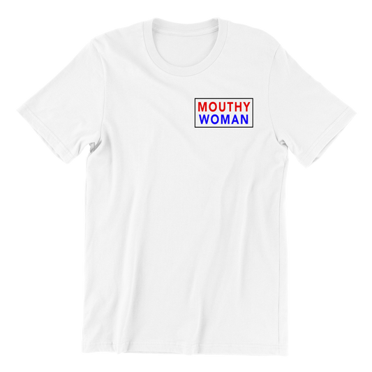 Mouthy Woman T-shirt